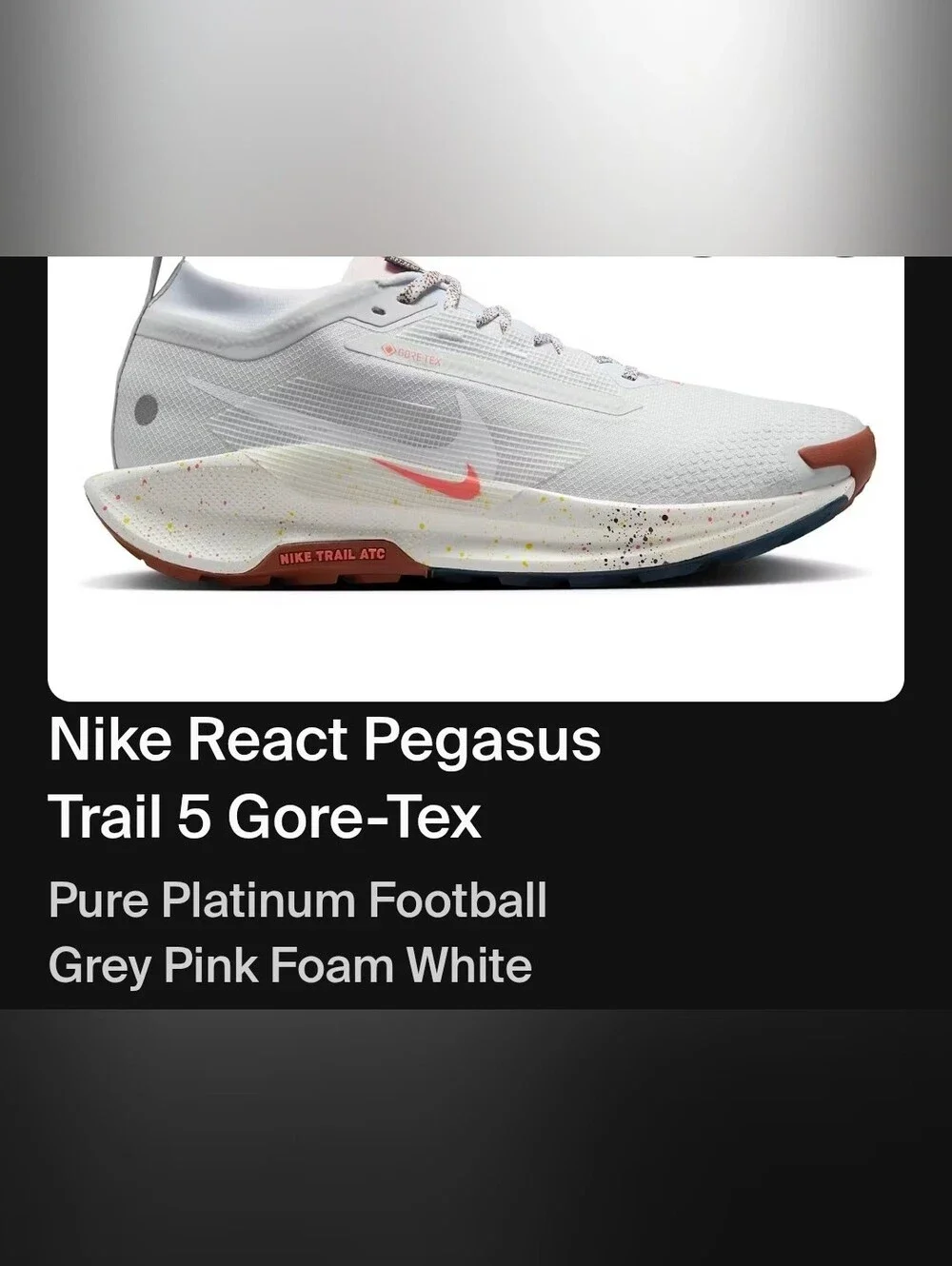 NWOT Nike React Pegasus Trail 5 Gore-Tex. Grey/Pink